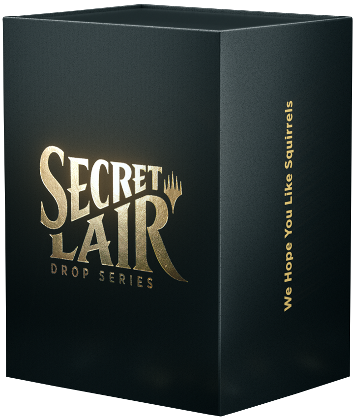 Secret Lair: Drop Series - We Hope You Like Squirrels