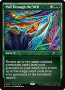 Pull Through the Weft [Edge of Eternities Promo Pack]