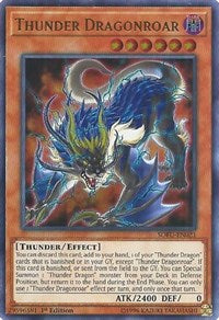 Thunder Dragonroar [SOFU-EN021] Ultra Rare