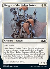 Knight of the Hokey Pokey [Unsanctioned]