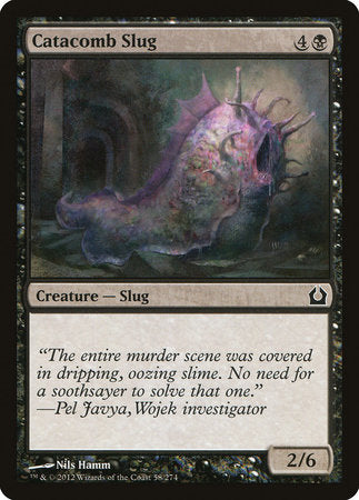 Catacomb Slug [Return to Ravnica]