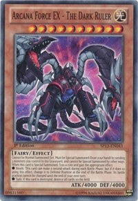 Arcana Force EX - The Dark Ruler [SP13-EN043] Common