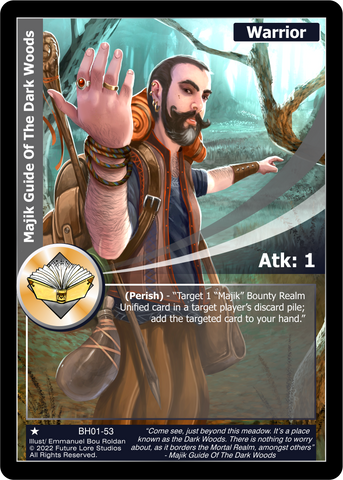 Majik Guide Of The Dark Woods (BH01-53) [Bountiful Harvest Season One - 1st Edition]