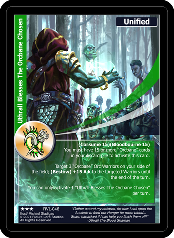 Uthrall Blesses The Orcbane Chosen (RVL-046) [Ravaged Lands - 1st Edition]