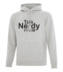 Nerdz Talk Nerdy Hoodie